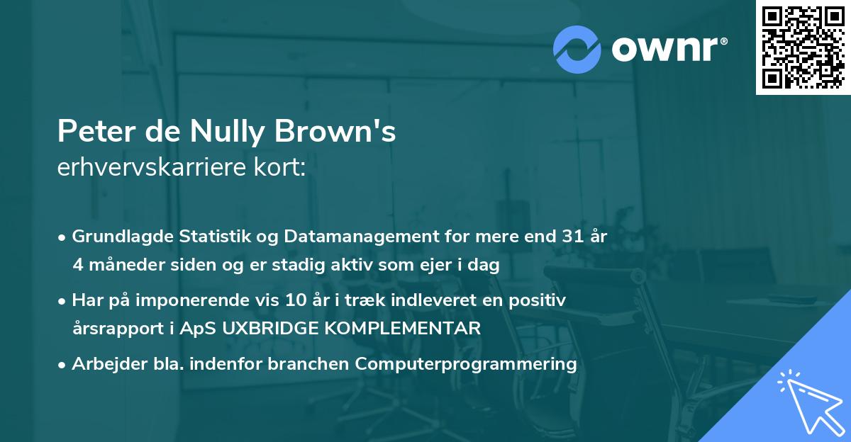 Peter de Nully Brown's erhvervskarriere kort