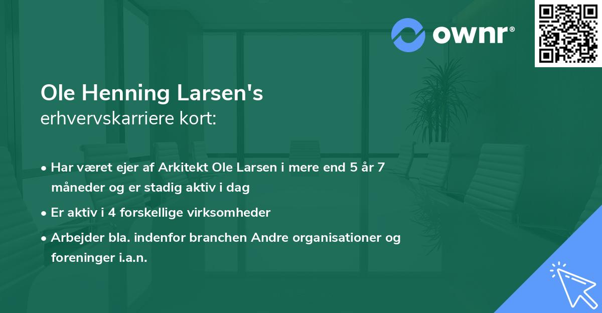 Ole Henning Larsen's erhvervskarriere kort