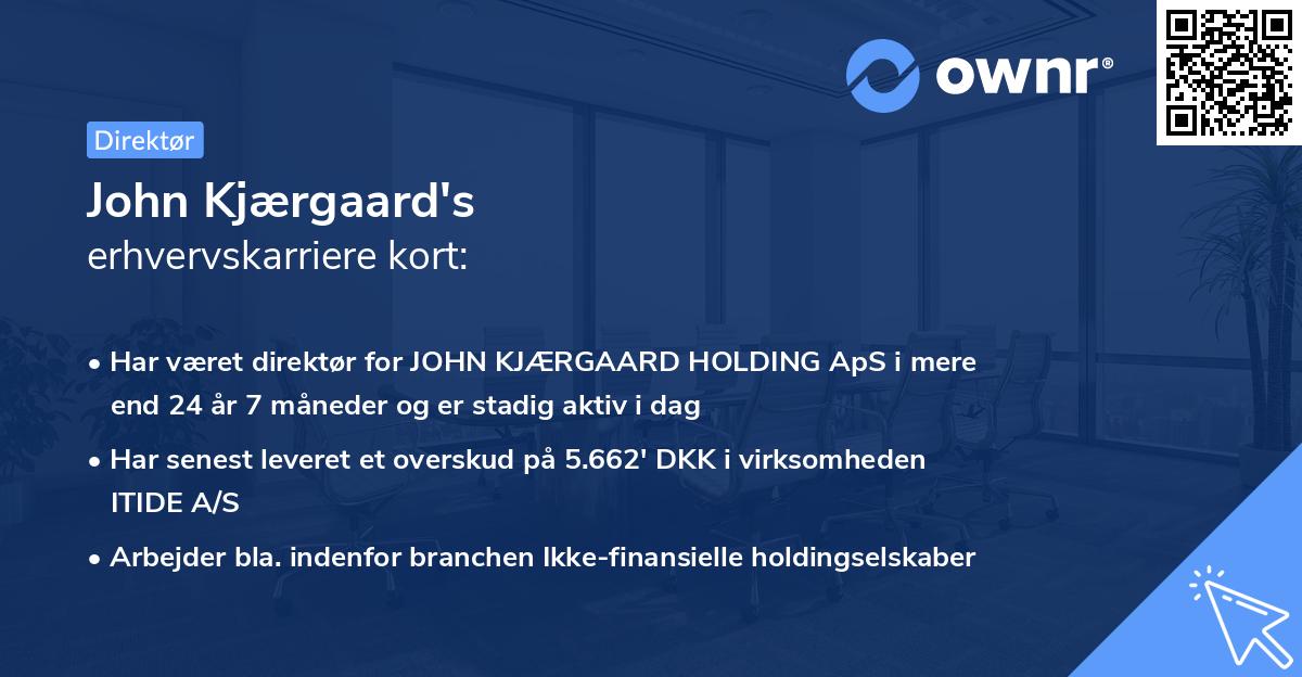 John Kjærgaard's erhvervskarriere kort