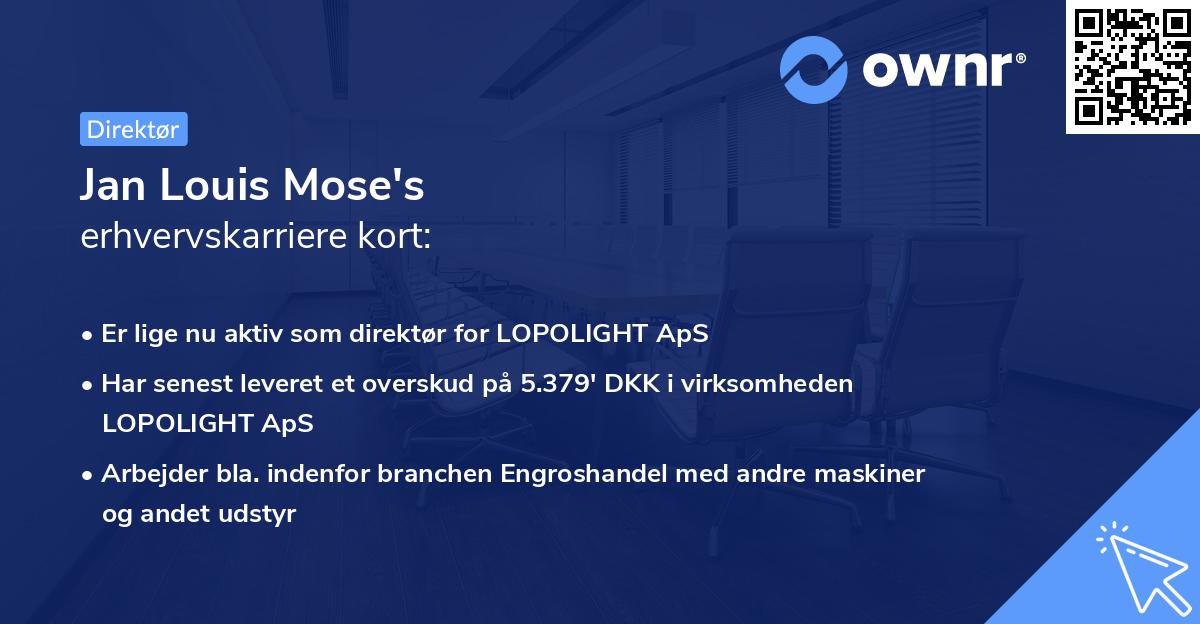 Jan Louis Mose's erhvervskarriere kort