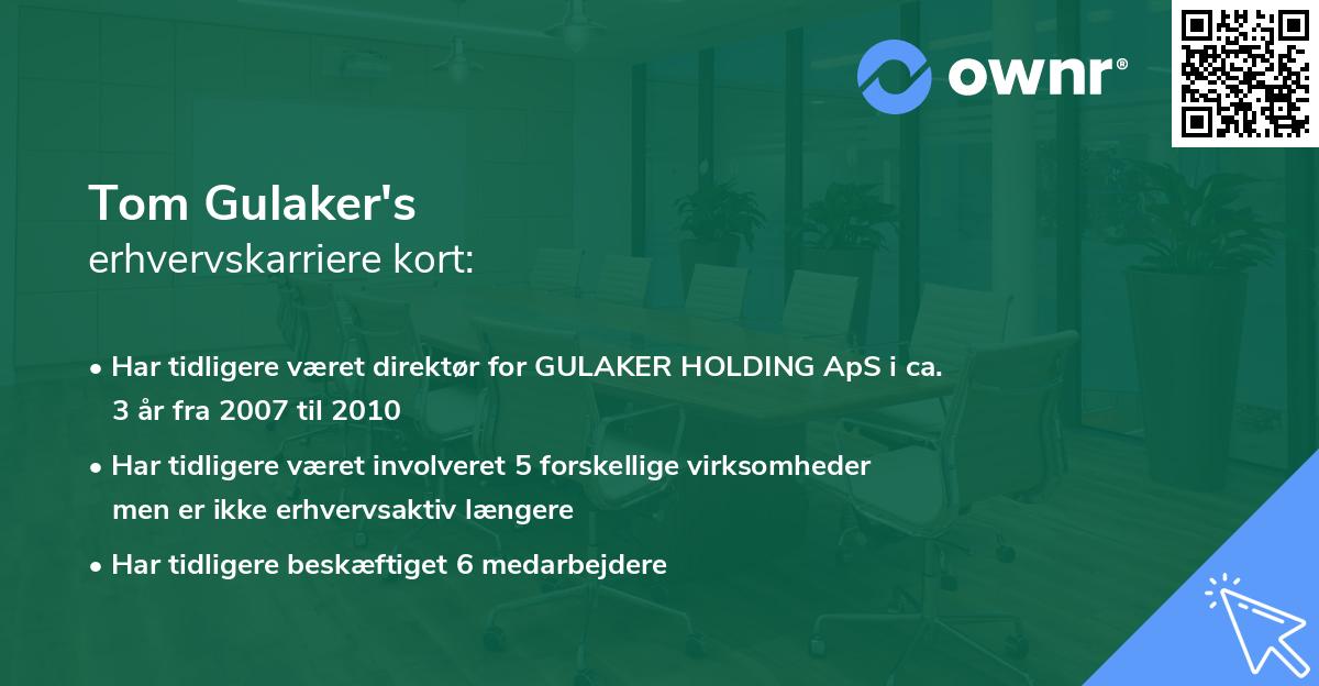 Tom Gulaker's erhvervskarriere kort