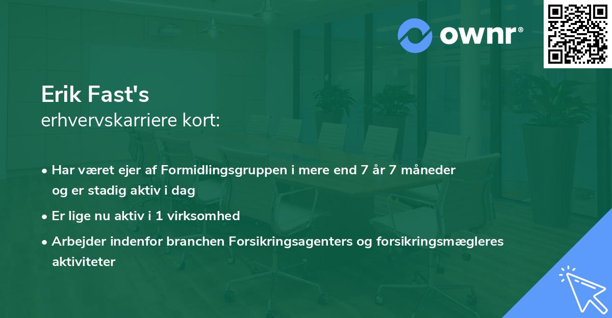 Erik Fast's erhvervskarriere kort