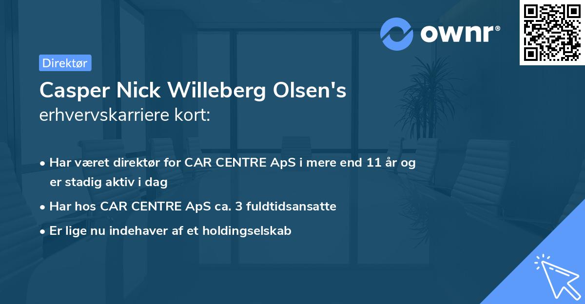 Casper Nick Willeberg Olsen's erhvervskarriere kort