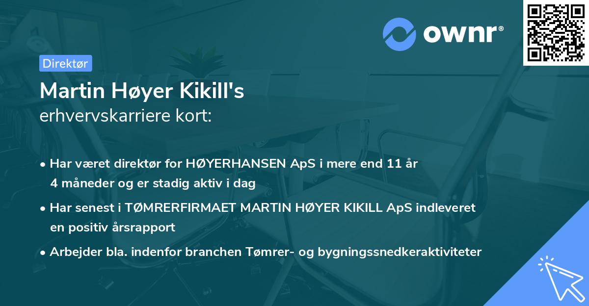 Martin Høyer Kikill's erhvervskarriere kort