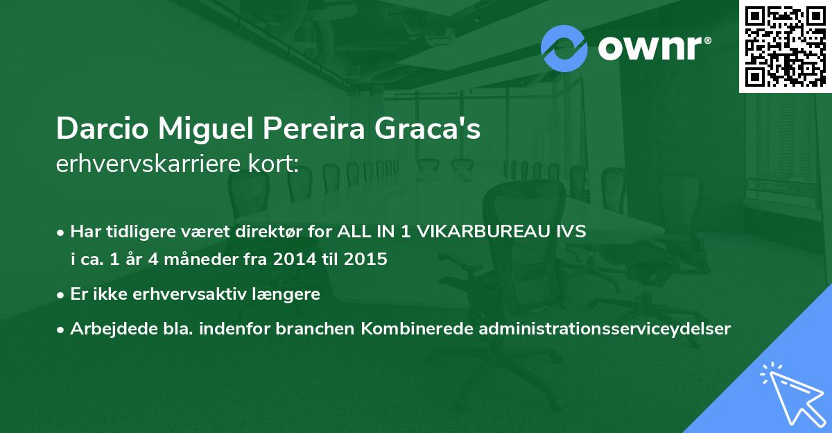Darcio Miguel Pereira Graca's erhvervskarriere kort