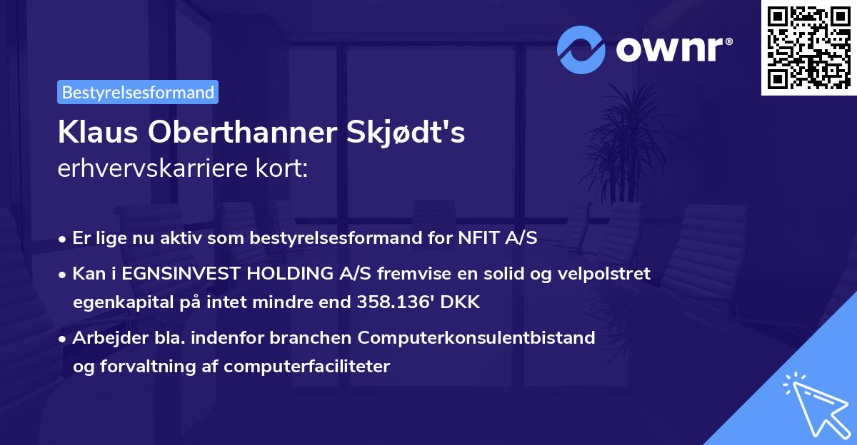 Klaus Oberthanner Skjødt's erhvervskarriere kort
