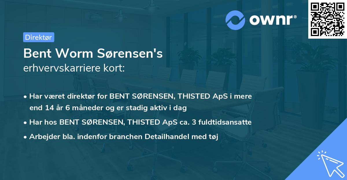 Bent Worm Sørensen's erhvervskarriere kort