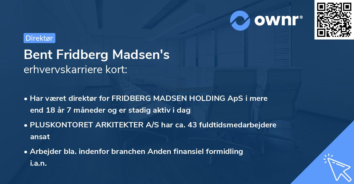 Bent Fridberg Madsen's erhvervskarriere kort