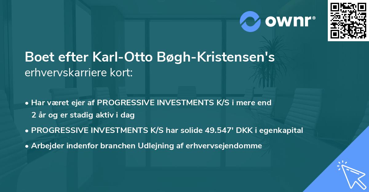 Boet efter Karl-Otto Bøgh-Kristensen's erhvervskarriere kort