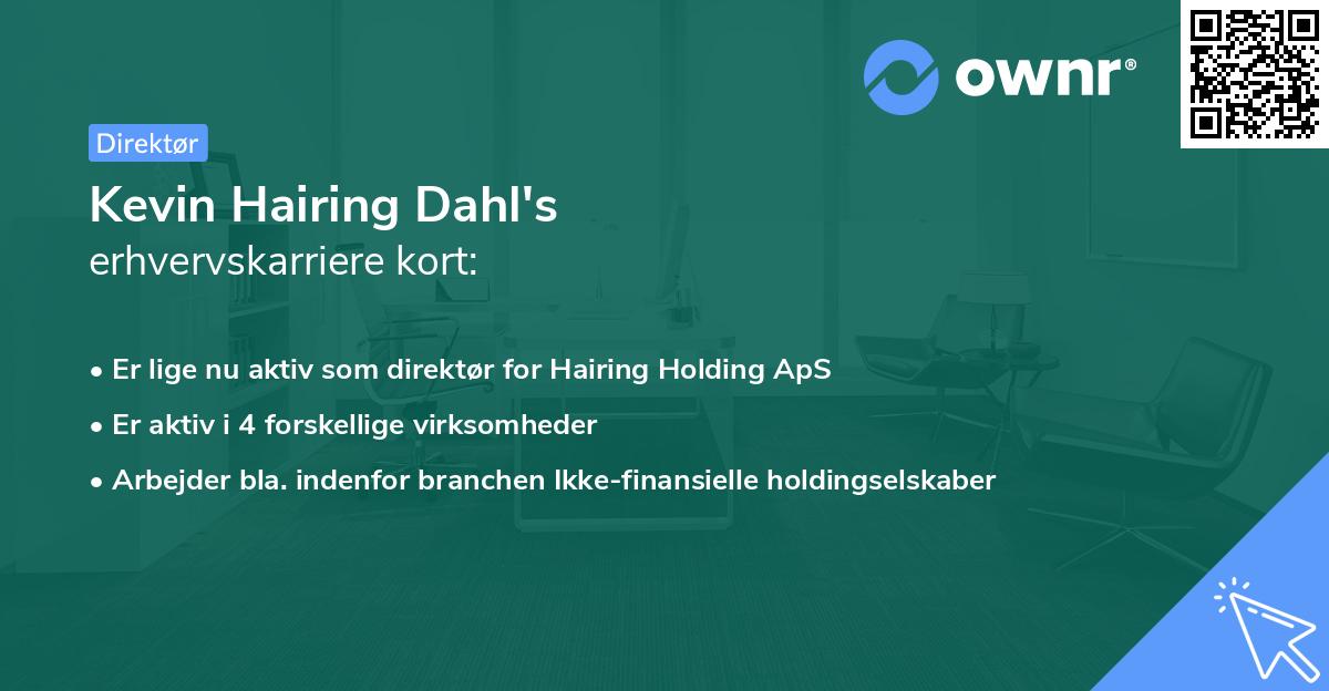 Kevin Hairing Dahl's erhvervskarriere kort