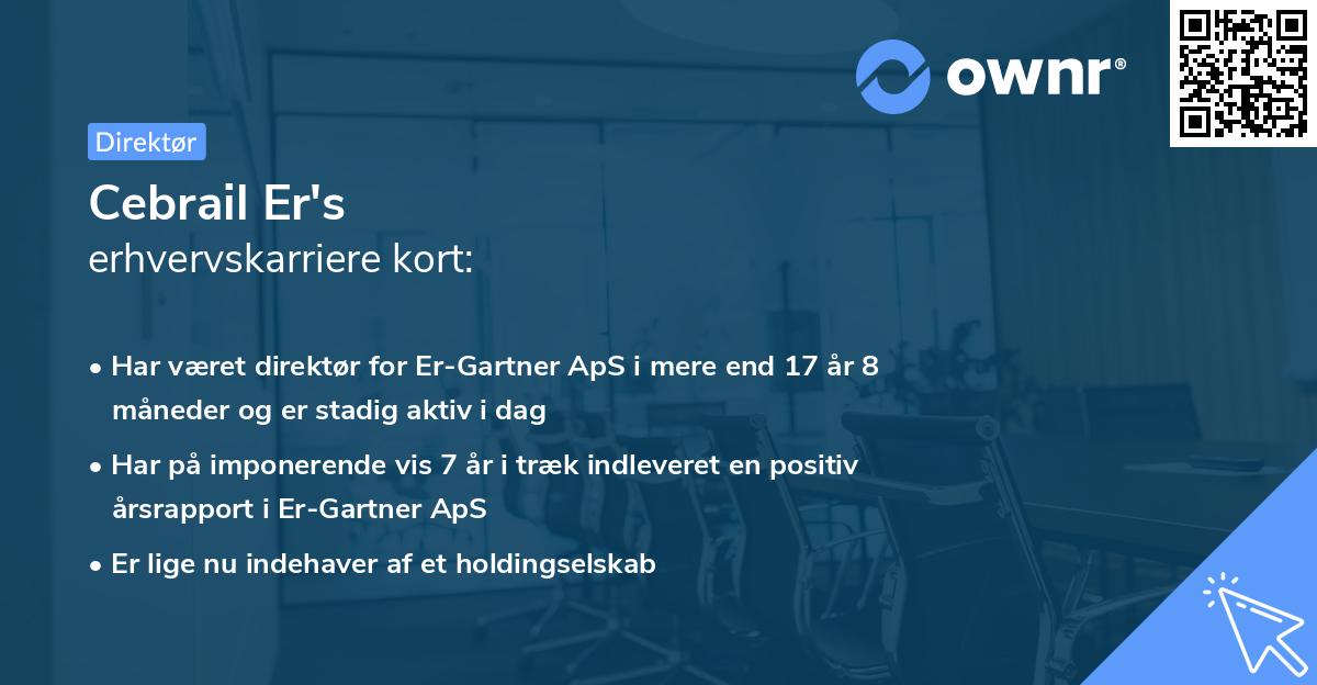 Cebrail Er's erhvervskarriere kort