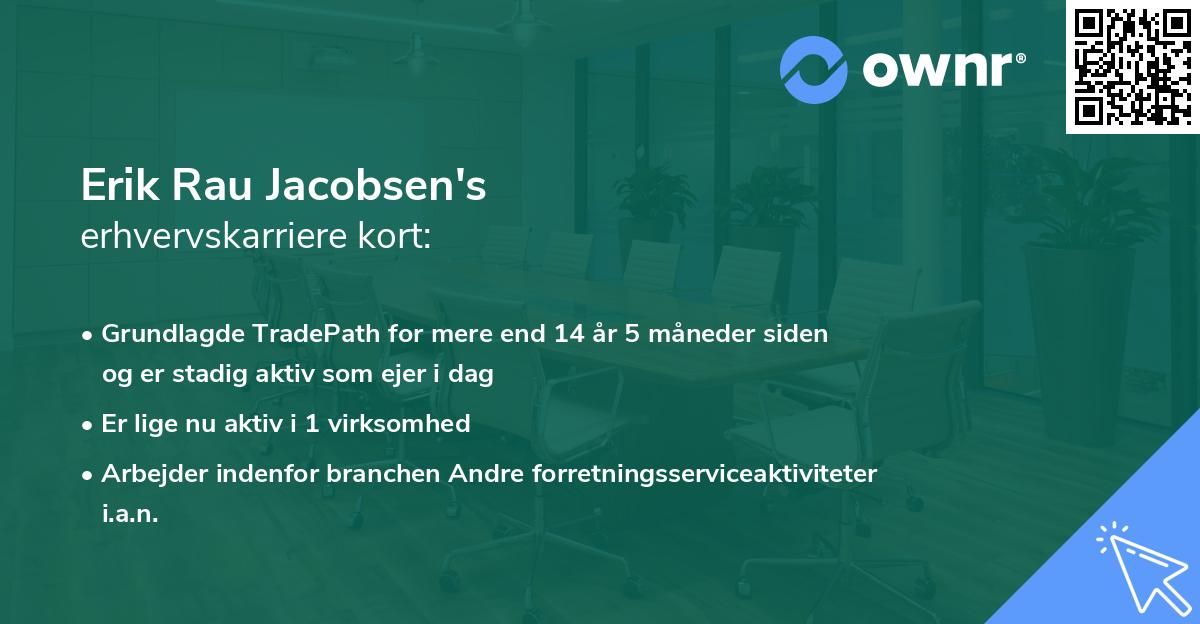 Erik Rau Jacobsen's erhvervskarriere kort