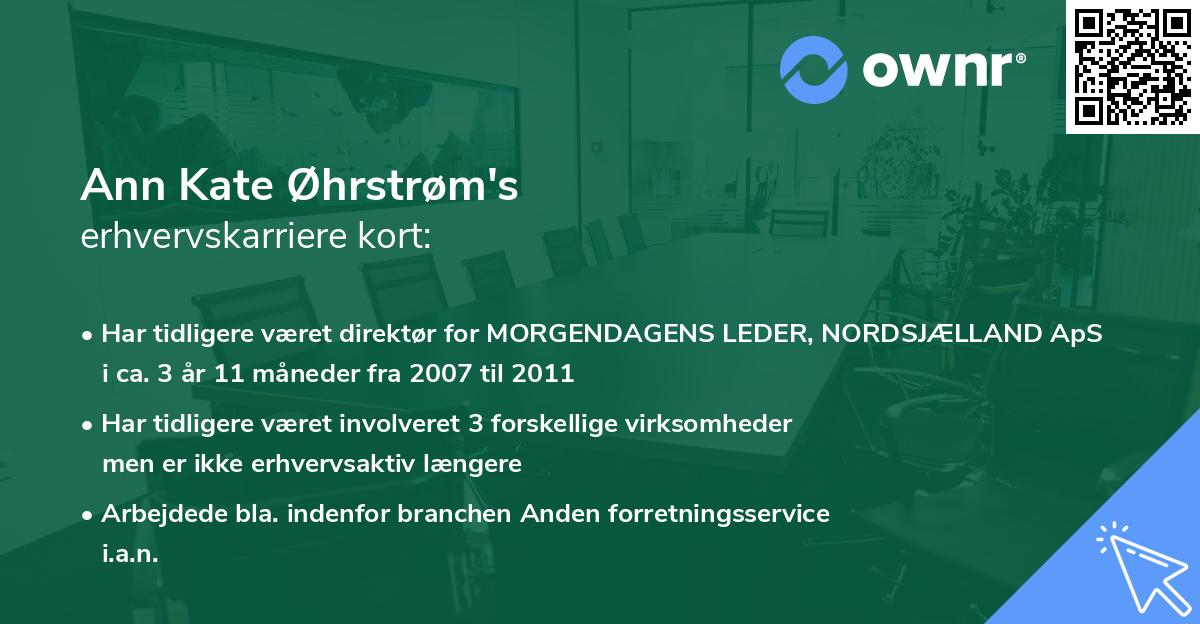 Ann Kate Øhrstrøm's erhvervskarriere kort