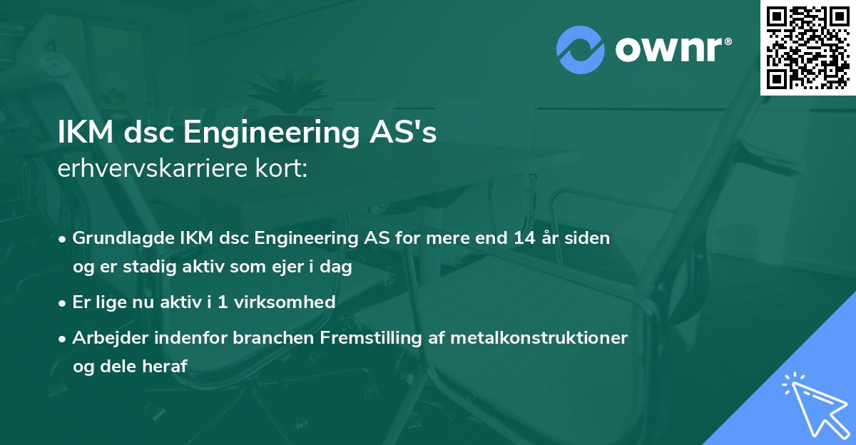 IKM dsc Engineering AS's erhvervskarriere kort