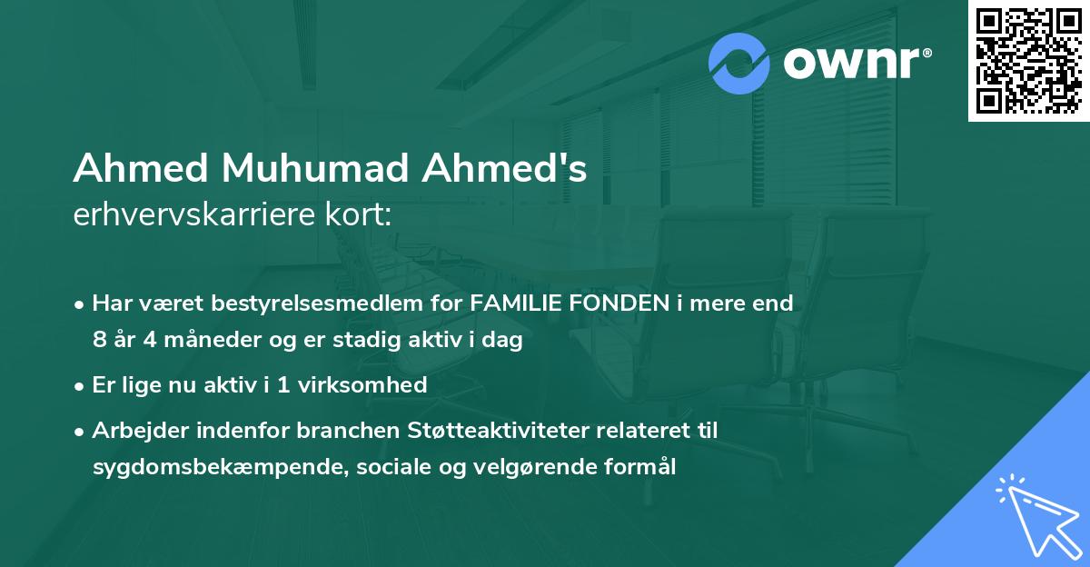Ahmed Muhumad Ahmed's erhvervskarriere kort