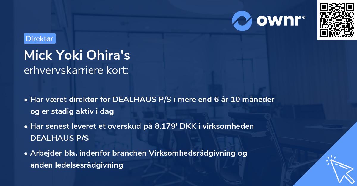 Mick Yoki Ohira's erhvervskarriere kort
