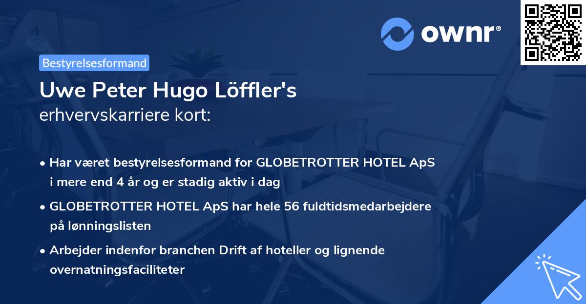 Uwe Peter Hugo Löffler's erhvervskarriere kort