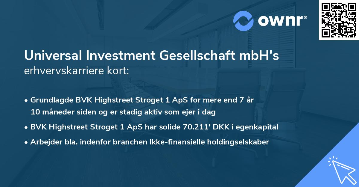 Universal Investment Gesellschaft mbH's erhvervskarriere kort