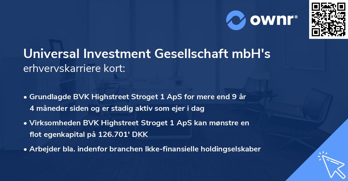 Universal Investment Gesellschaft mbH's erhvervskarriere kort