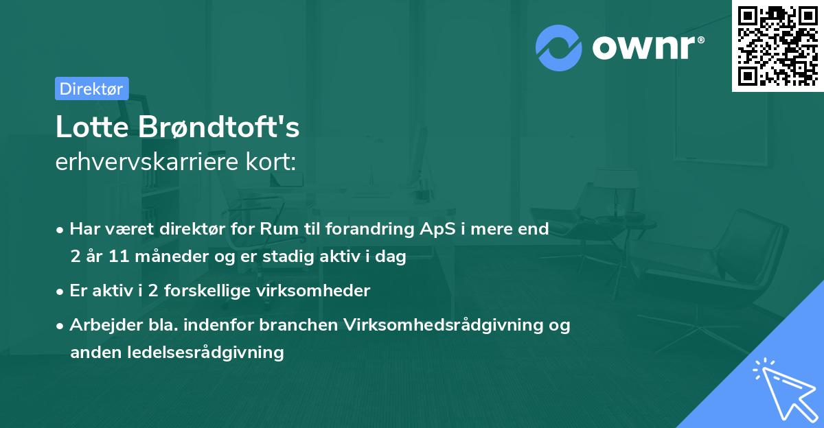 Lotte Brøndtoft's erhvervskarriere kort
