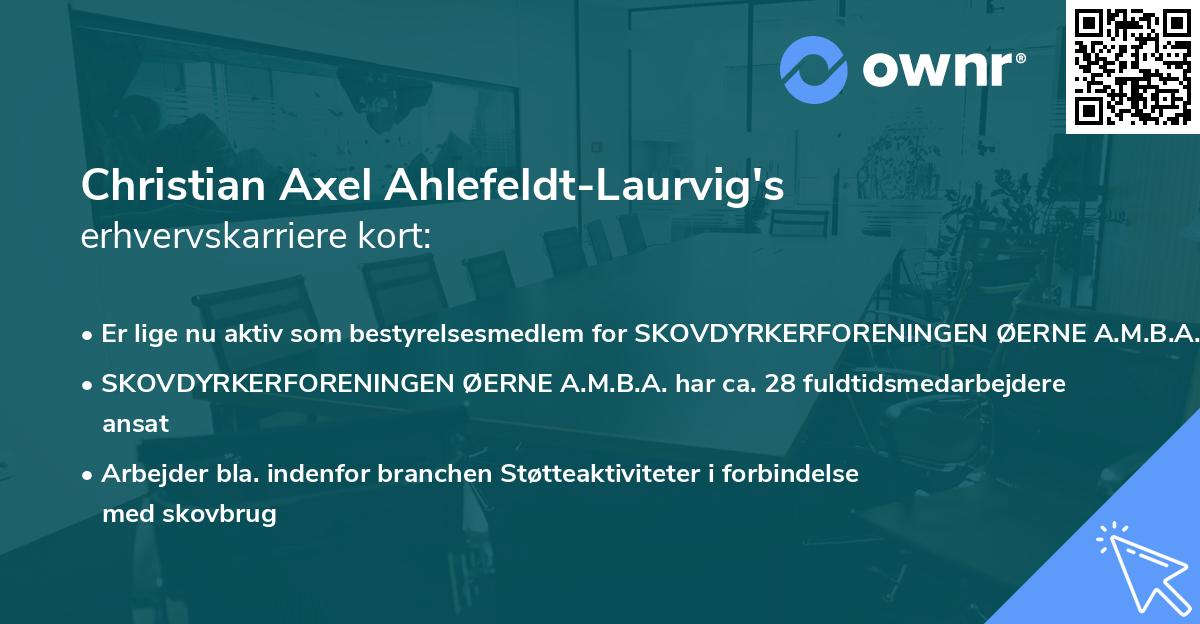 Christian Axel Ahlefeldt-Laurvig's erhvervskarriere kort