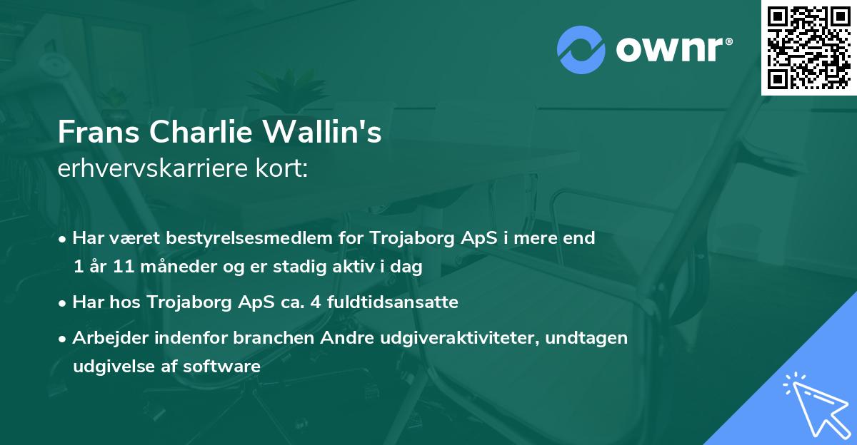 Frans Charlie Wallin's erhvervskarriere kort