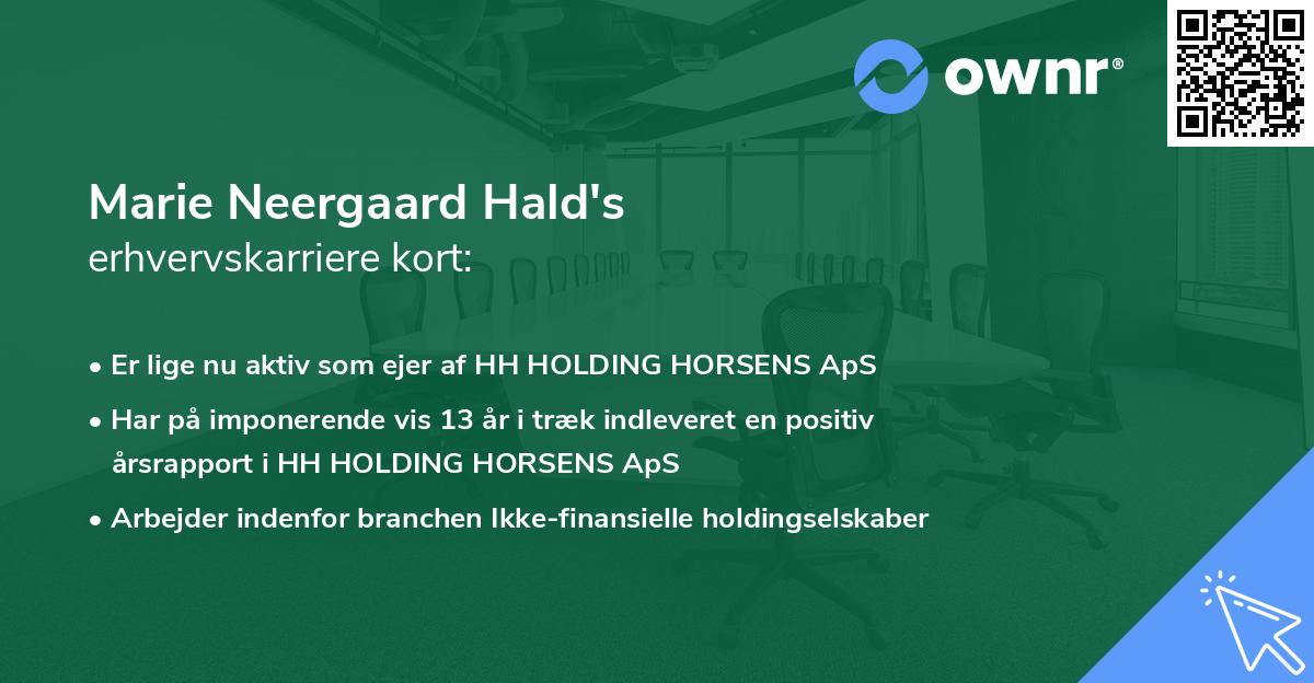 Marie Neergaard Hald's erhvervskarriere kort