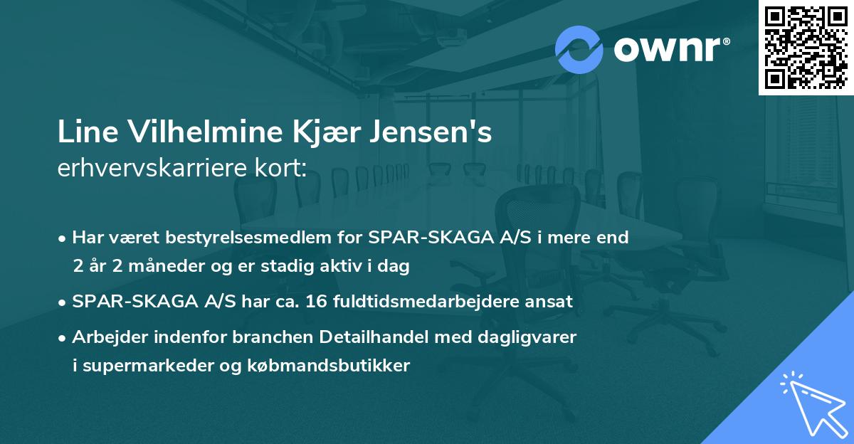 Line Vilhelmine Kjær Jensen's erhvervskarriere kort