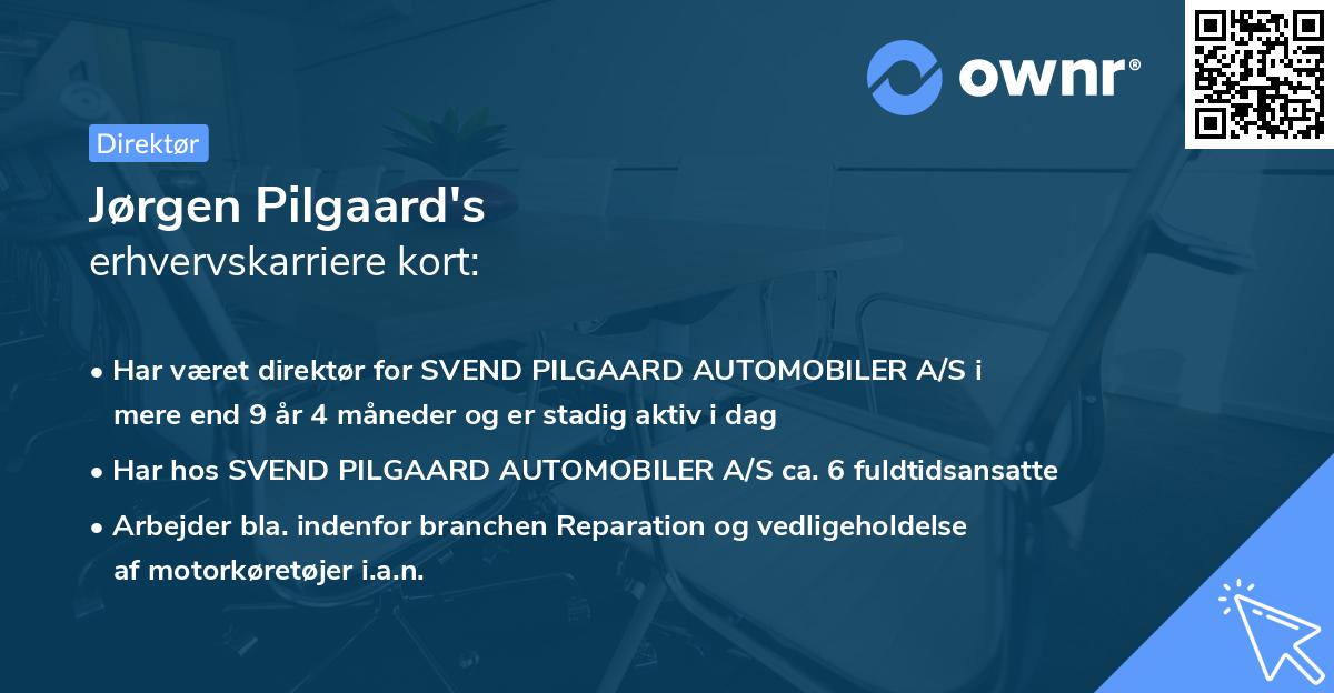 Jørgen Pilgaard's erhvervskarriere kort