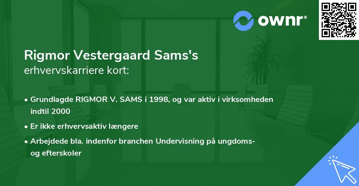 Rigmor Vestergaard Sams's erhvervskarriere kort