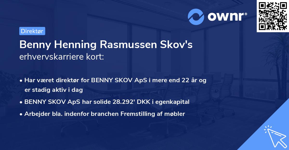 Benny Henning Rasmussen Skov's erhvervskarriere kort