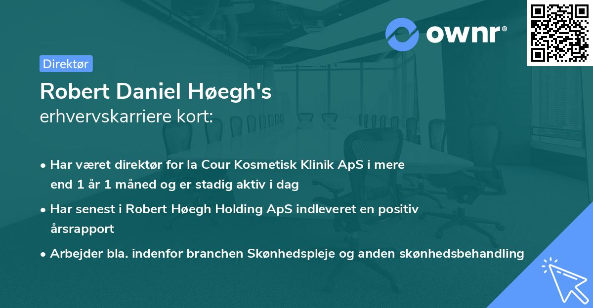 Robert Daniel Høegh's erhvervskarriere kort