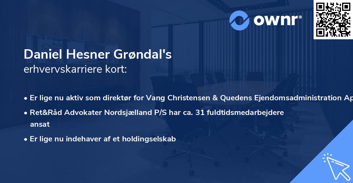 Daniel Hesner Grøndal's erhvervskarriere kort