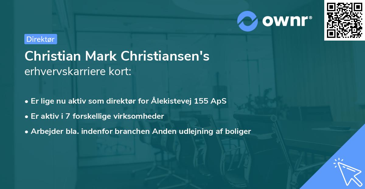 Christian Mark Christiansen's erhvervskarriere kort