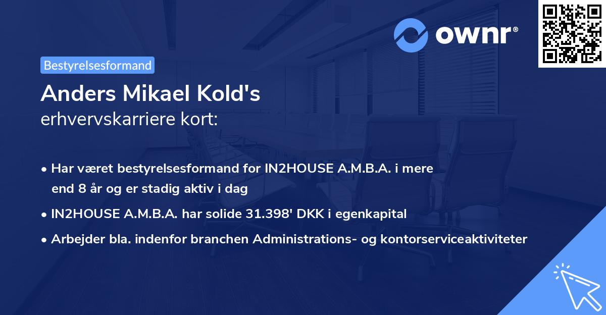Anders Mikael Kold's erhvervskarriere kort