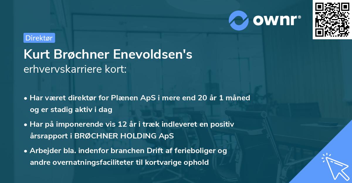 Kurt Brøchner Enevoldsen's erhvervskarriere kort