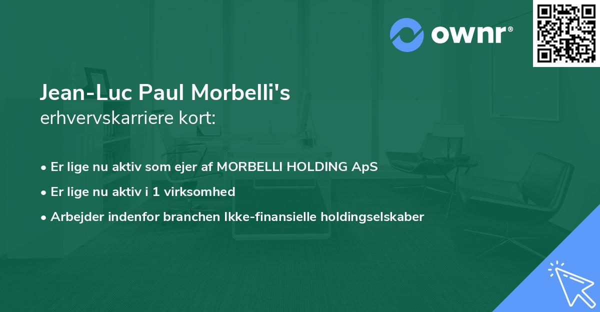 Jean-Luc Paul Morbelli's erhvervskarriere kort