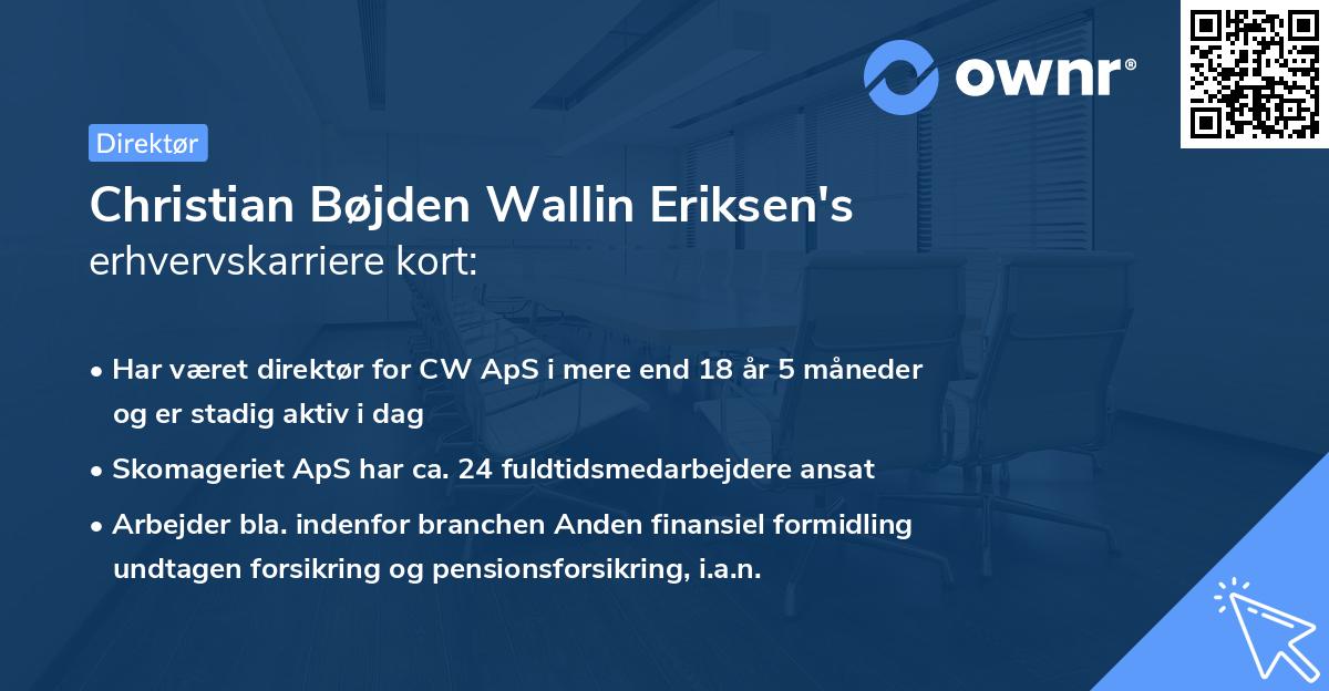 Christian Bøjden Wallin Eriksen's erhvervskarriere kort