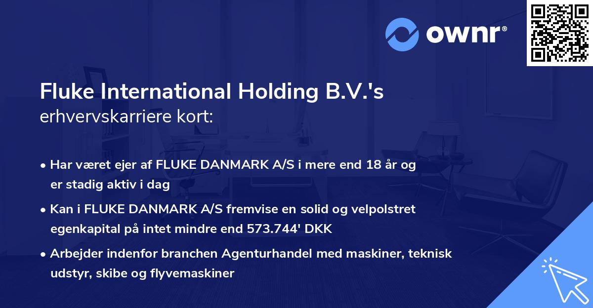 Fluke International Holding B.V.'s erhvervskarriere kort