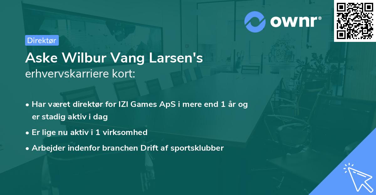 Aske Wilbur Vang Larsen's erhvervskarriere kort