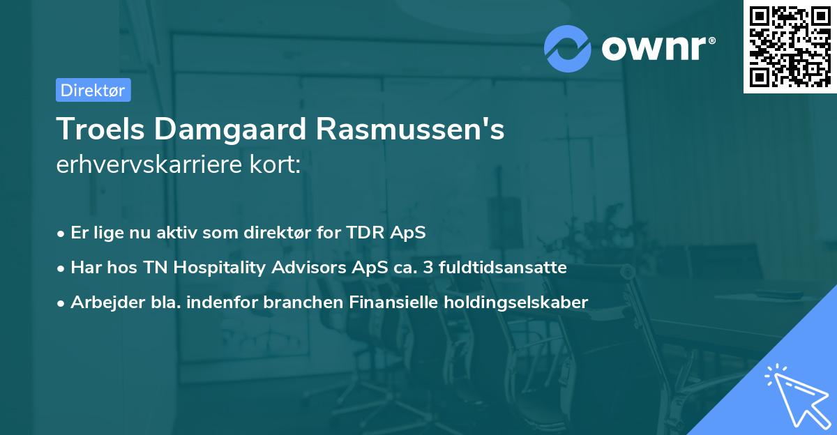 Troels Damgaard Rasmussen's erhvervskarriere kort