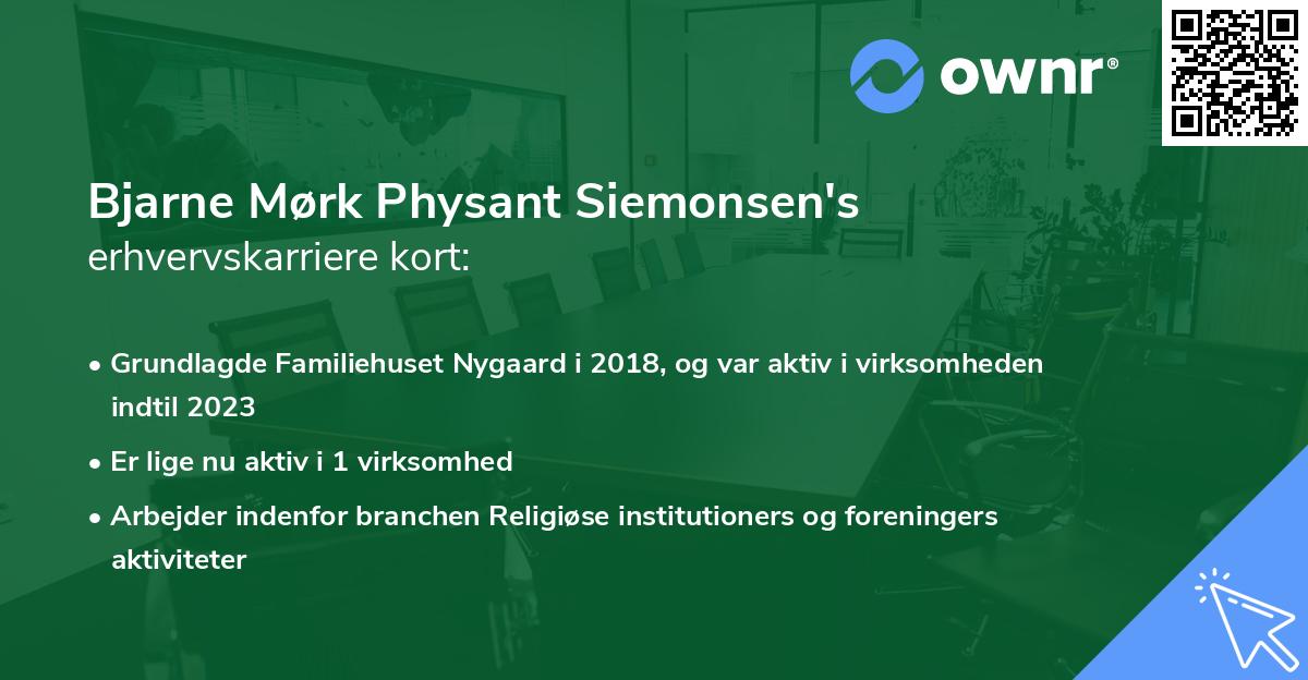 Bjarne Mørk Physant Siemonsen's erhvervskarriere kort