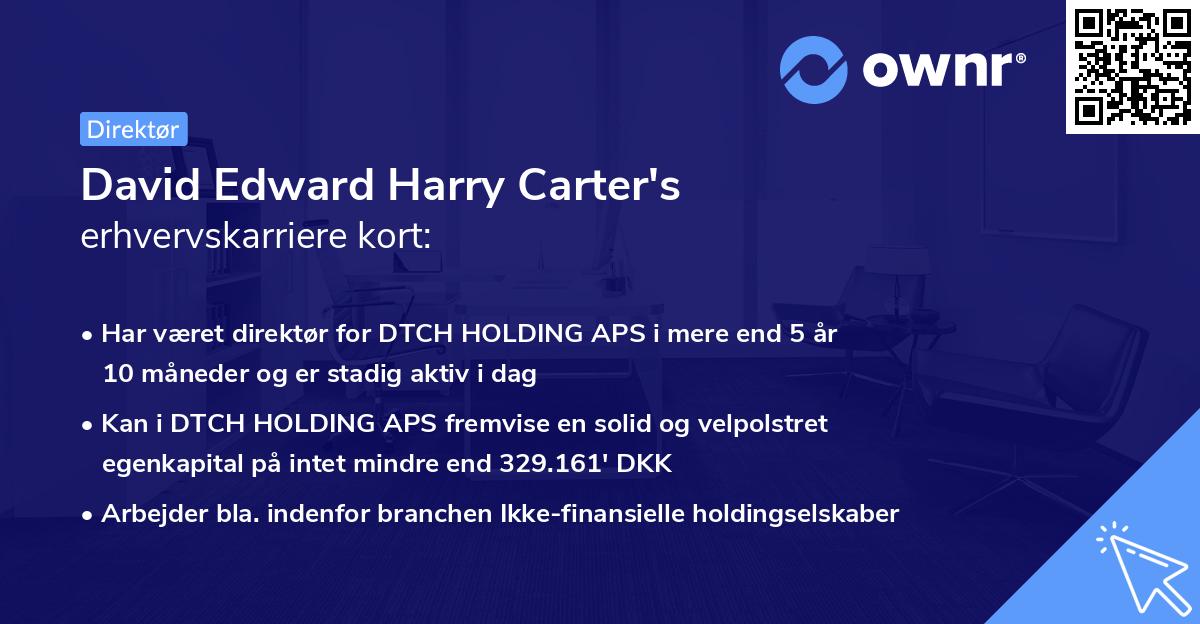 David Edward Harry Carter's erhvervskarriere kort