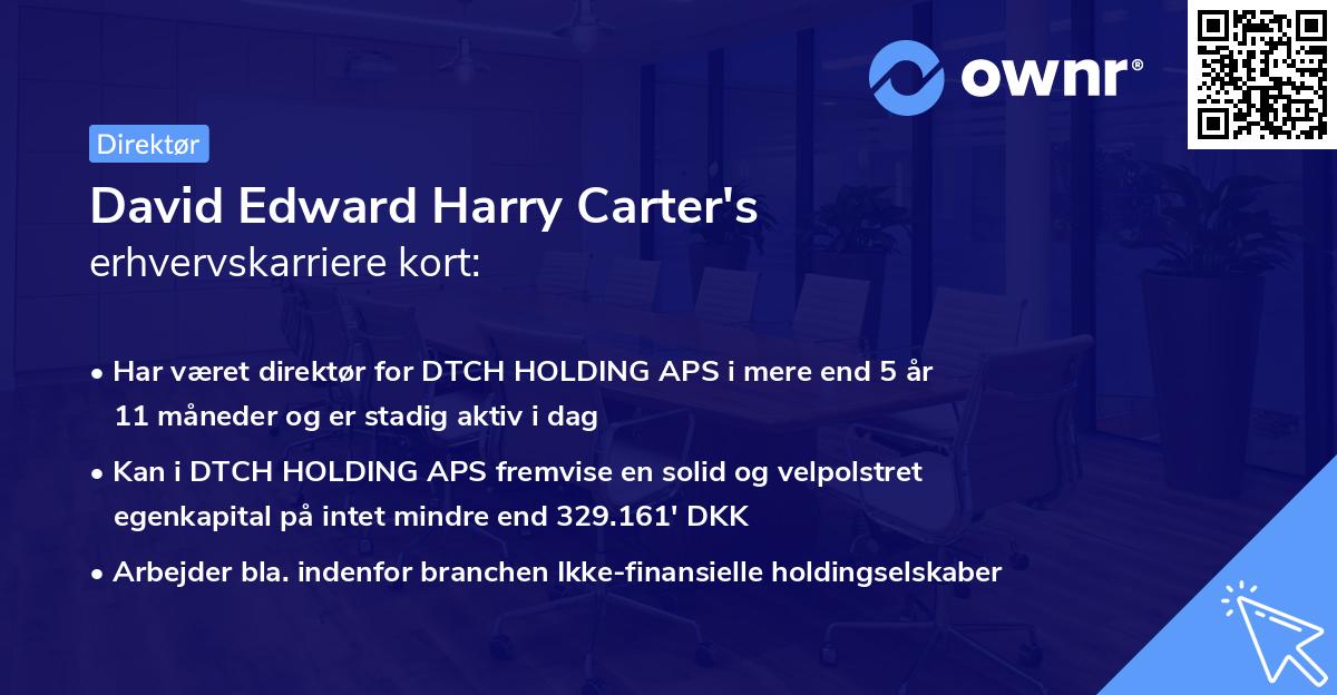 David Edward Harry Carter's erhvervskarriere kort