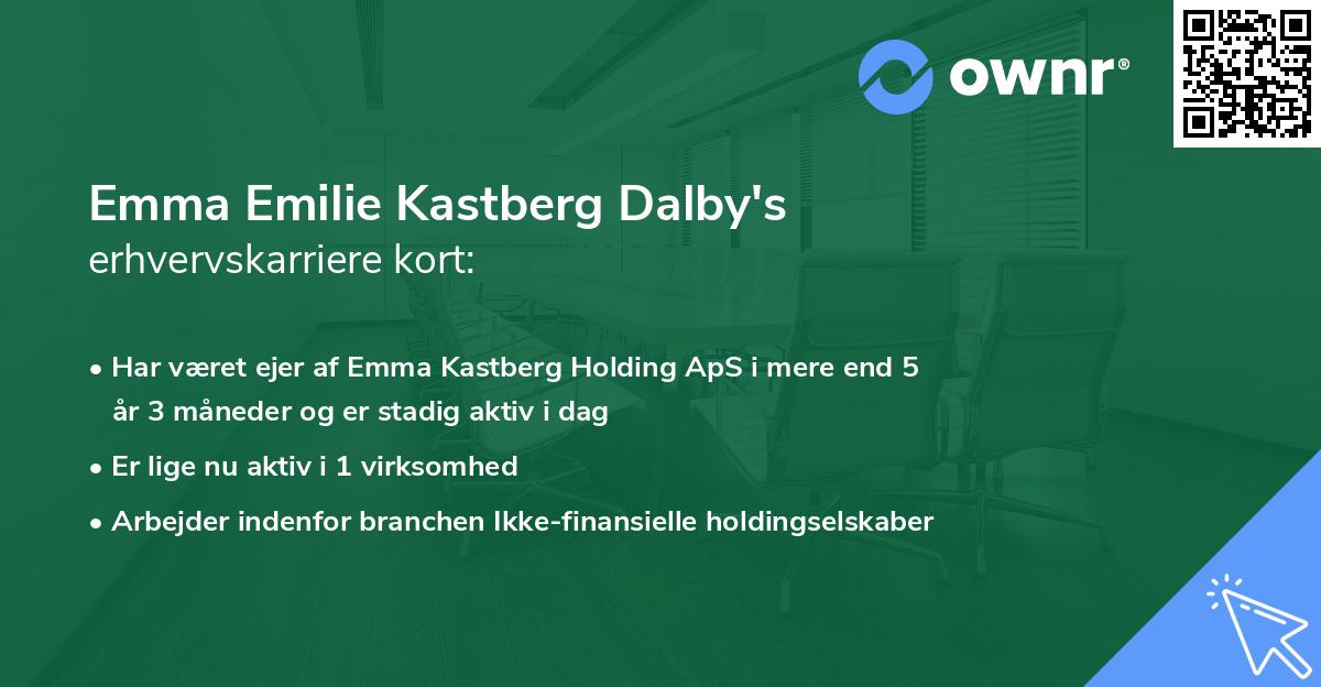 Emma Emilie Kastberg Dalby's erhvervskarriere kort