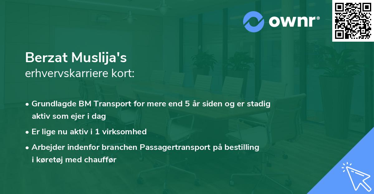 Berzat Muslija's erhvervskarriere kort