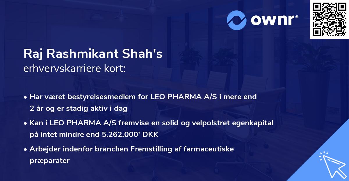 Raj Rashmikant Shah's erhvervskarriere kort