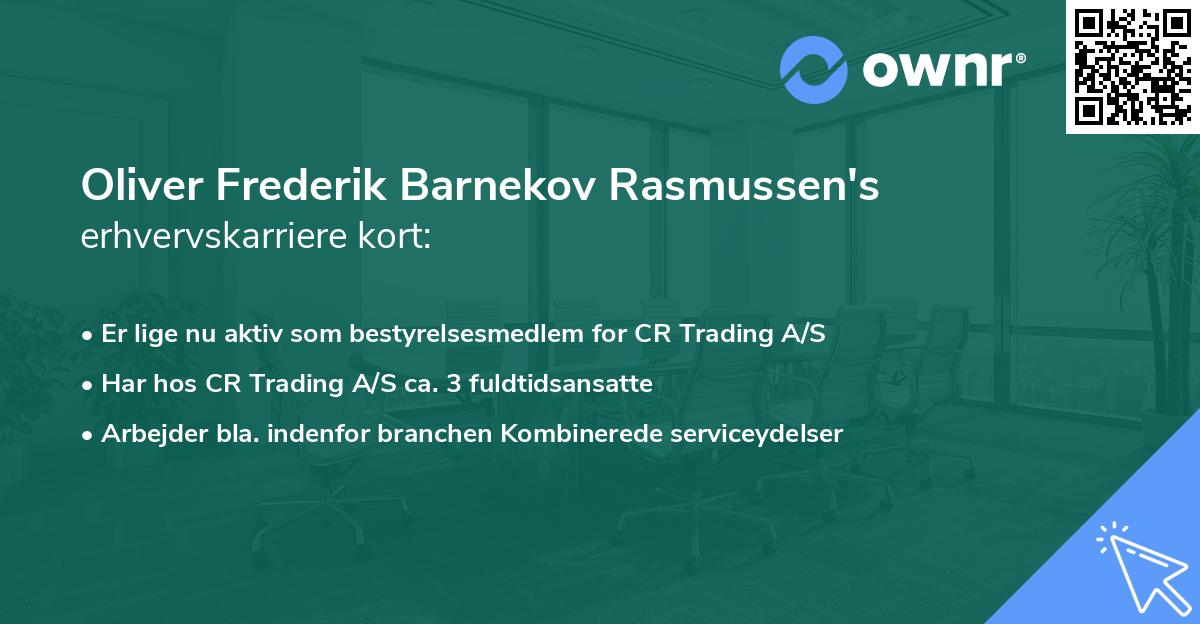 Oliver Frederik Barnekov Rasmussen's erhvervskarriere kort