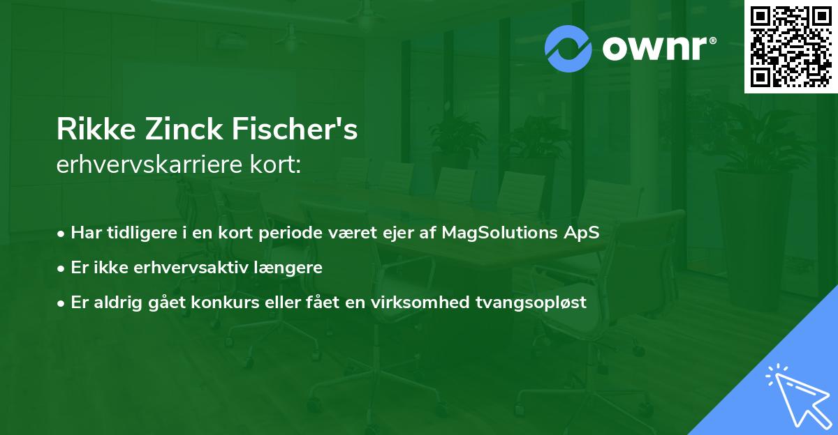 Rikke Zinck Fischer's erhvervskarriere kort