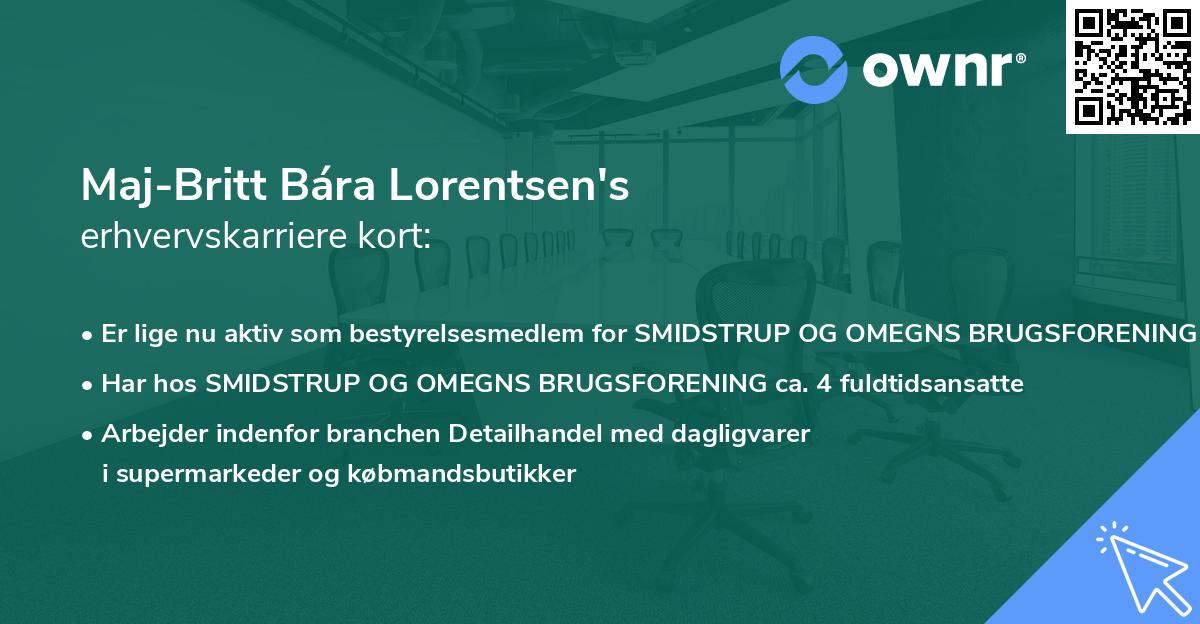 Maj-Britt Bára Lorentsen's erhvervskarriere kort